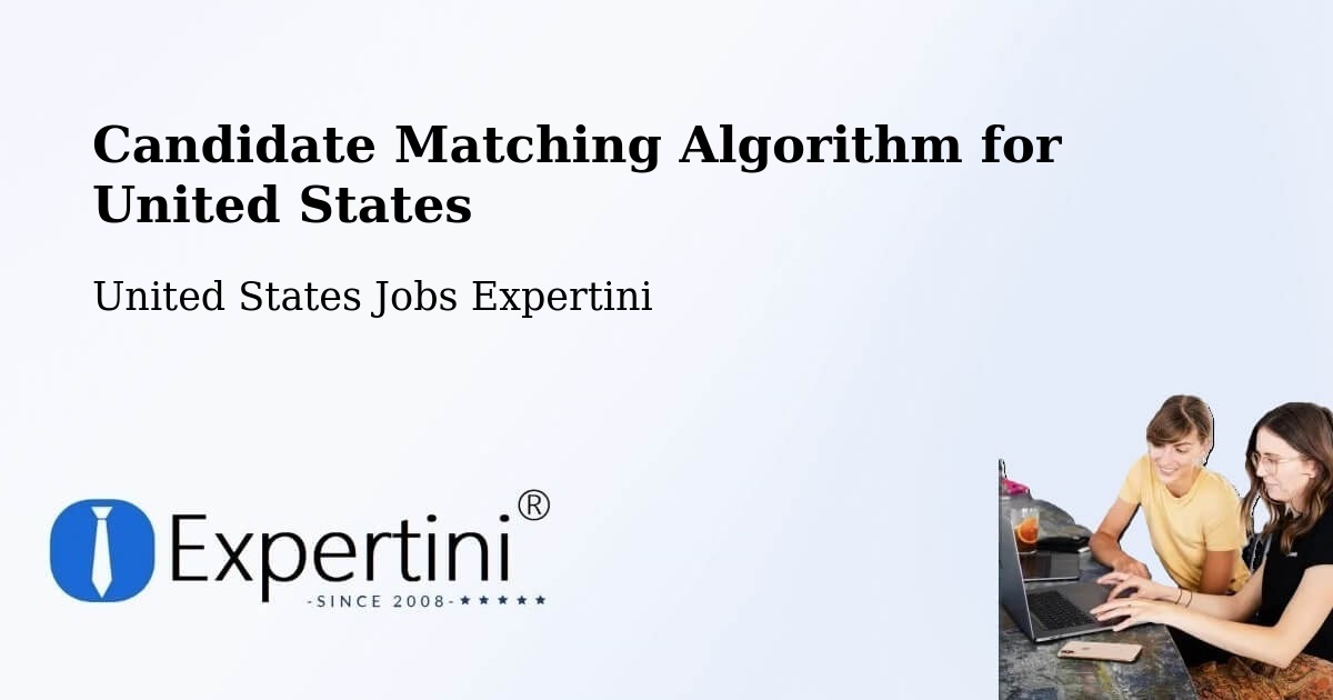 Candidate Matching Algorithm Overview – Lanham - United States Jobs Expertini