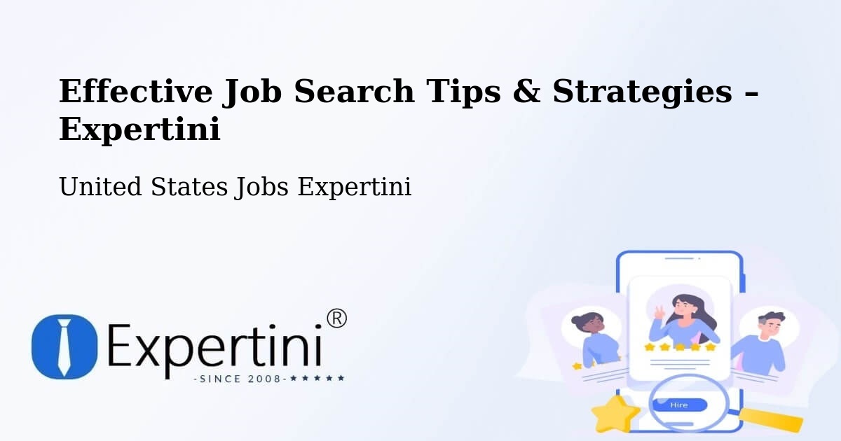 Job Search Tips & Strategies for Job Seekers – Lanham - Lanham, United States Jobs Expertini